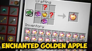 How to Craft Enchanted Golden Apple 1.18+ ( All Editions)