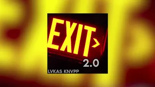 LVKAS KNVPP - EXIT 2.0 (Cover)