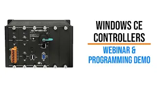 Windows CE Controllers Webinar Training & Programming Demo