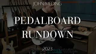 PEDALBOARD RUNDOWN 2023 // JOHN MEDING [RED ROCKS WORSHIP]