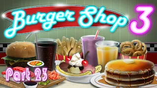 Burger Shop 3 (Early Access) Playthrough - Stage 8 (Expert) All Levels part 23