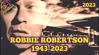 ROBBIE ROBERTSON 2023 THE BAND Guitarist Songwriter Passes Away 1943-2023 Dylan