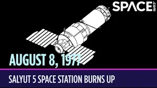 OTD in Space – August 8: Salyut 5 Space Station Burns Up in the Atmosphere