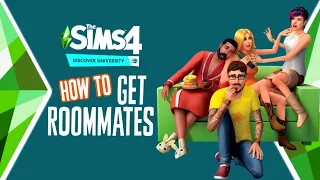 How to Get Roommates In The Sims 4: Discover University 👯‍♂️