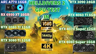 Big GPU Test for Helldivers 2 | 1080p | 1440p | 2160p | i9-14900K | Benchmark