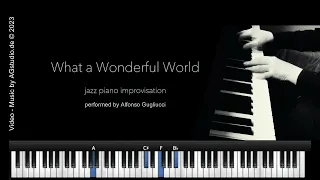 What a Wonderful World - jazz piano improvisation