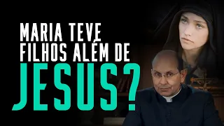 Fala sério, pastor: Maria teve filhos além de Jesus? Uma resposta respeitosa ao Pe. Paulo Ricardo