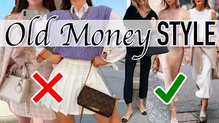 How to Get that Old Money STYLE! *what it is and what it isn't*