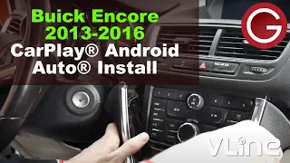 Install Wireless CarPlay & Android Auto: GROM VLine VL2 in 2013-2016 Buick Encore with MyLink