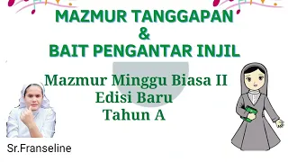 Mazmur Minggu Biasa II Tahun A - Edisi Baru, Minggu 15 Januari 2023