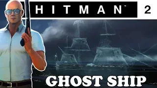 Hitman 2 - Ghost Ship Easter Egg Tutorial