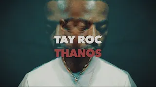 Tay Roc- Thanos (EOS R Music Video) shot by @snubbgeez (Official Video)