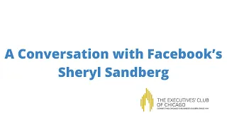 A Conversation with Facebook's Sheryl Sandberg