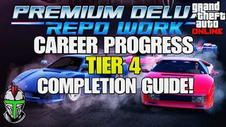 GTA Online TIER 4 Premium Deluxe REPO Work Completion Guide!