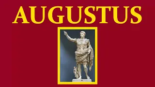 Augustus (63 B.C.E. - 14 C.E.) - Revisited