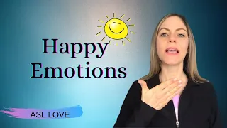 How to Sign - HAPPY Feelings  - Sign Language - ASL