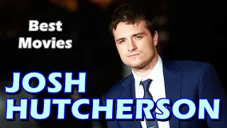 Josh Hutcherson Best Movies