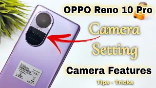 OPPO Reno 10 Pro 5G Camera Settings | Features | Hidden Tips & Tricks | Hindi-हिंदी