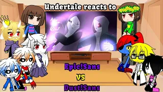 Undertale reacts to Epic!Sans vs Dust!sans