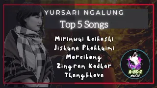 Yursari Ngalung | Top 5 Songs | Tangkhul  Gospel Song
