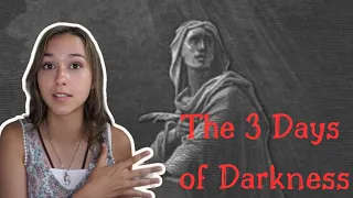 The 3 Days of Darkness