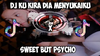 DJ KUKIRA DIA MENCINTAIKU X SWEET BUT PSYCHO MASHUP VIRAL !!! MIX BY | DJ Tadashi