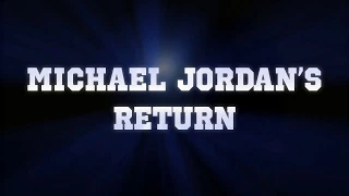 Michael Jordan’s Return 1994