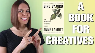 Book Review of Bird by Bird by Anne Lamott / Great Book for Creatives