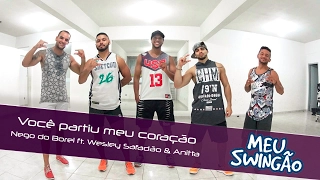 Você partiu meu coração - Nego do Borel ft.  Wesley safadão & Anitta.