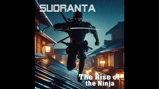 SUORANTA - The Rise of the Ninja [Synthwave]