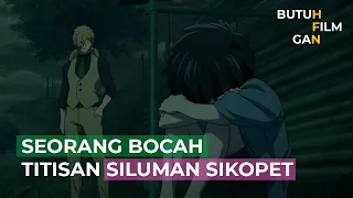 SEORANG BOCAH TITISAN SILUMAN SIKOPET | ALUR CERITA ANIME