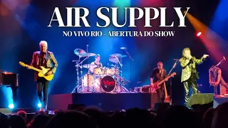 AIR SUPPLY VIVO RIO 2024 - ABERTURA DO SHOW | 18.04.24 #airsupply