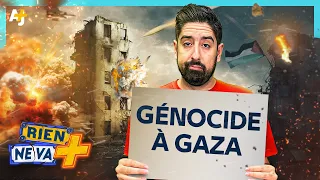 OUI, ISRAËL COMMET UN GÉNOCIDE ! | RIEN NE VA +