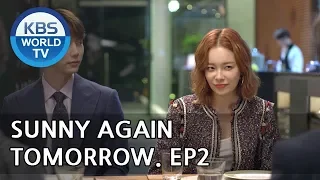 Sunny Again Tomorrow Ep.2 [SUB : ENG,CHN,IND]