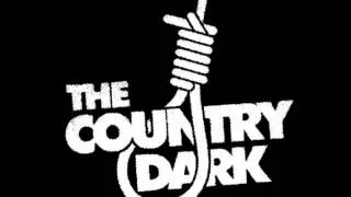 The Country Dark - Run Pedophile