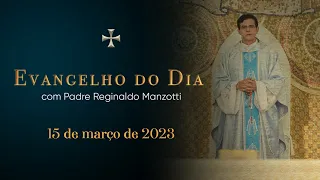 EVANGELHO DO DIA | 14/03/2023 | Mt 5,17-19 | PADRE REGINALDO MANZOTTI