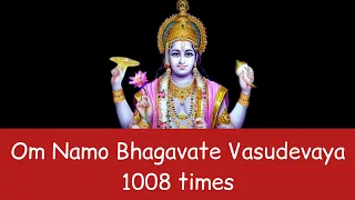 Om Namo Bhagavate Vasudevaya Mantra 1008 times