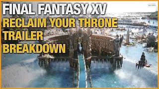 Final Fantasy Reclaim Your Throne Trailer Breakdown