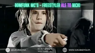 Bomfunk MC's & Trill Pem - Freestyler ale to NICKI