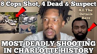 4 Officers Dead, 4 Others Shot & Suspect Killed In Most Deadly Shooting In Charlotte History