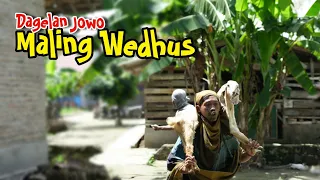 MALING WEDHUS - DAGELAN JOWO LUCU