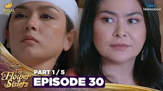 MANO PO LEGACY: The Flower Sisters | Episode 30 (1/5) | Regal Entertainment