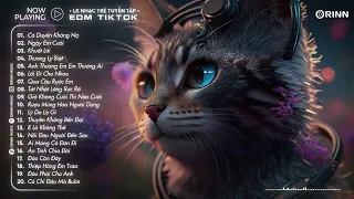 EDM TikTok Remix 2024 - Nhạc Trẻ Remix 2024 Hay Nhất Hiện Nay - Top 20 Bản EDM TikTok Mới Nhất 2024