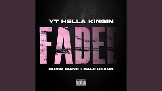 Faded (feat. Dale Keano & Chow Mane)