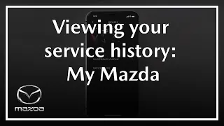 MyMazda | How to view your service history