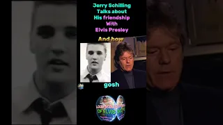 Elvis Presley - Jerry Schilling talks about there special friendship