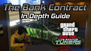 GTA Online Los Santos Tuners: The Bank Contract In Depth Guide (Ultimate Solo Speedrun Strat!)