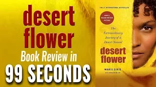 DESERT FLOWER | BOOK REVIEW IN 99 SECONDS