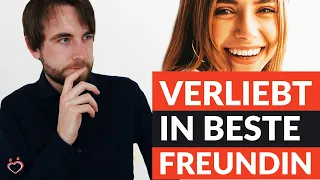 Verliebt in die beste Freundin? VERMEIDE diese 2 Fehler und tue jetzt das! | Andreas Lorenz