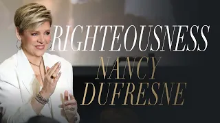 Righteousness | Nancy Dufresne | Fresno, CA | JTH Crusades 2024 | Tuesday PM